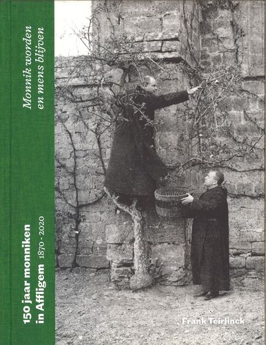 Kaft van 150 jaar monniken in Affligem 1870-2020